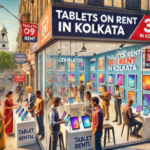 Tablets on Rent in Kolkata